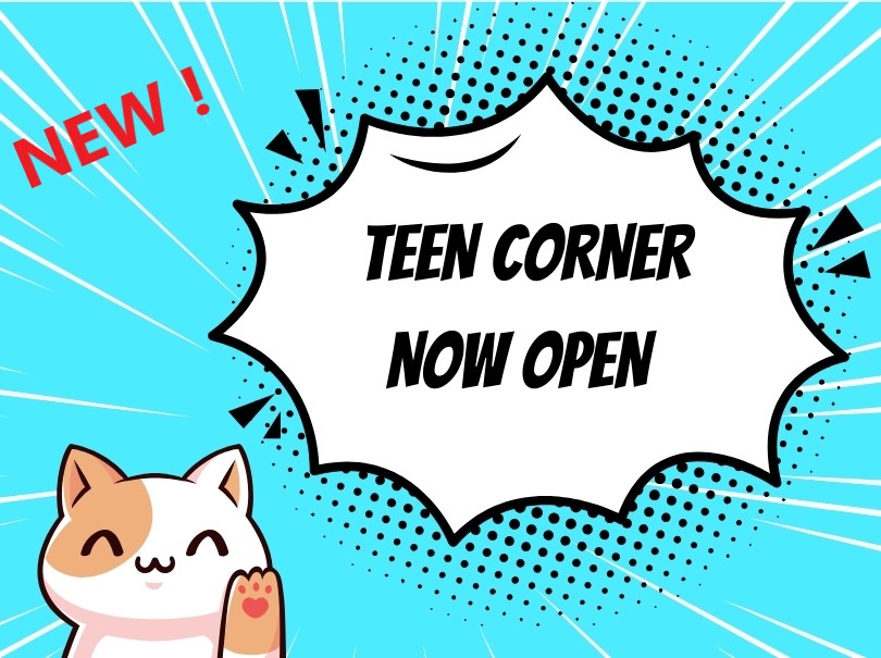 Anime cat waving below the text "New Teen Corner Now Open."