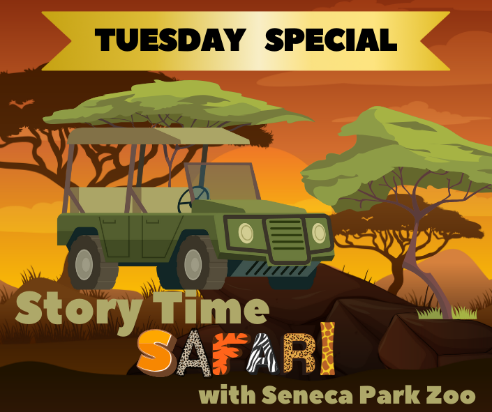 Special Tuesday “Story Time Safari” with Seneca Park Zoo