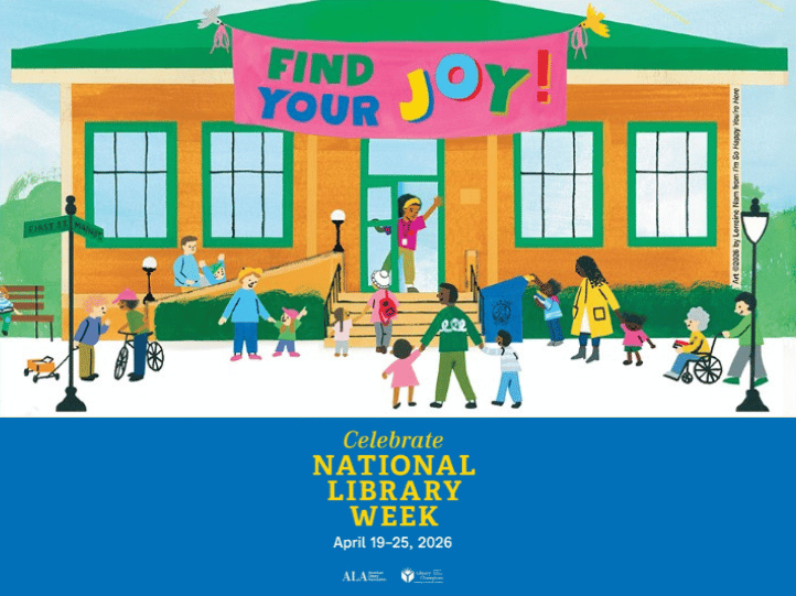 National Library Week April 19 – 25