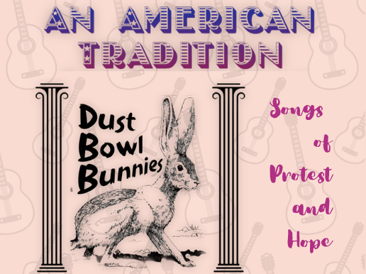 An American Tradition – Songs of Protest and Hope